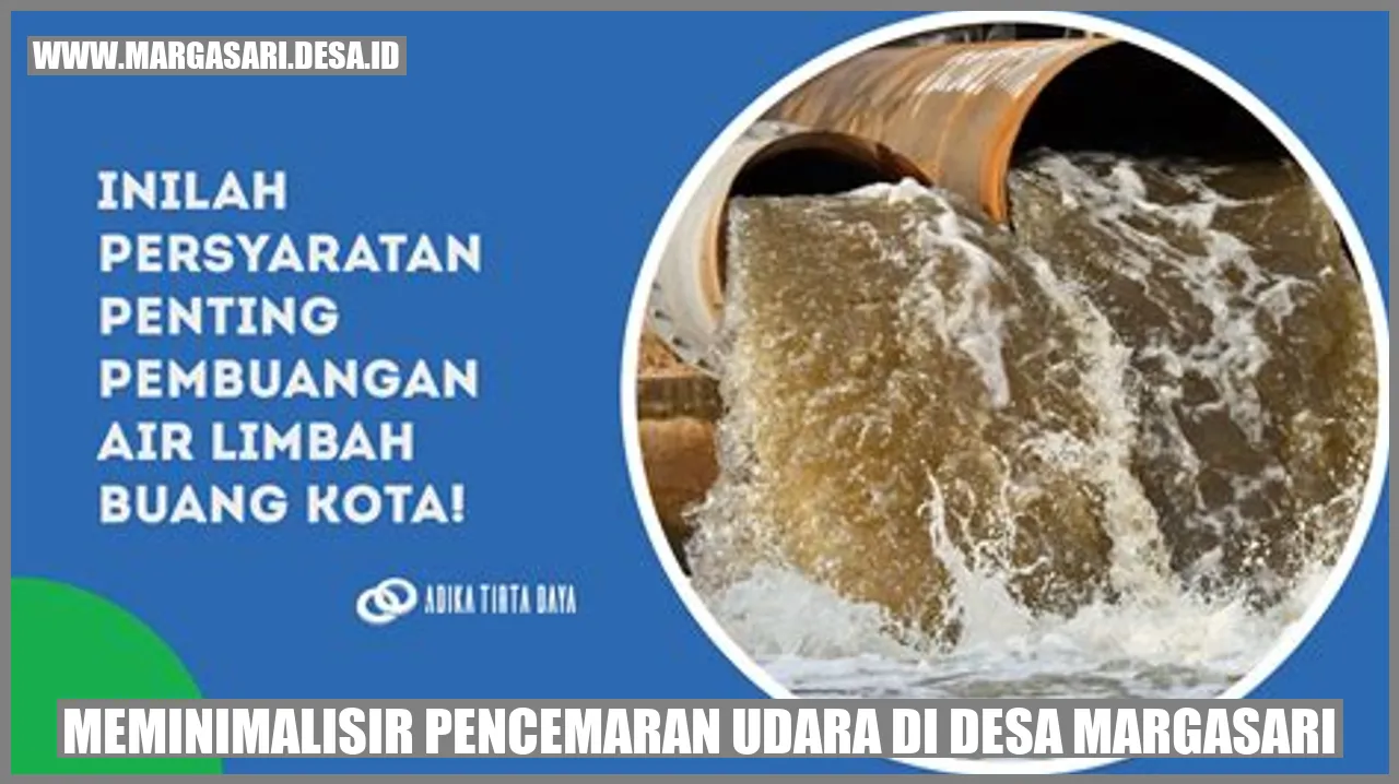 Meminimalisir Pencemaran Udara Di Desa Margasari Margasaridesa