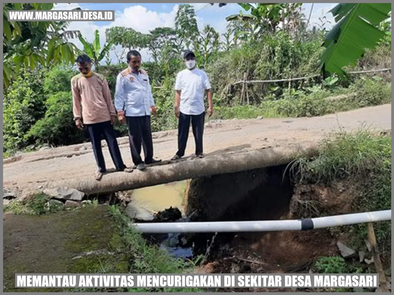 Memantau Aktivitas Mencurigakan di Sekitar Desa Margasari